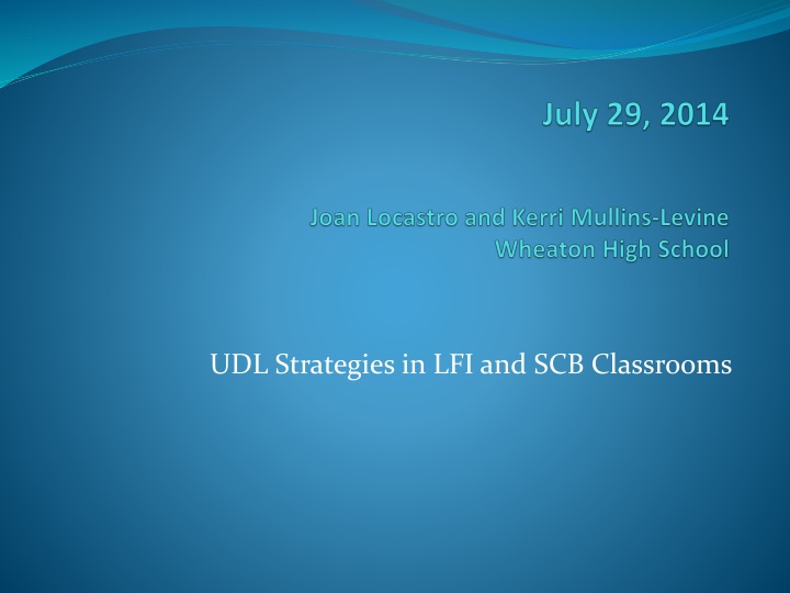 Workshop on UDL Strategies for LFI and SCB Classrooms
