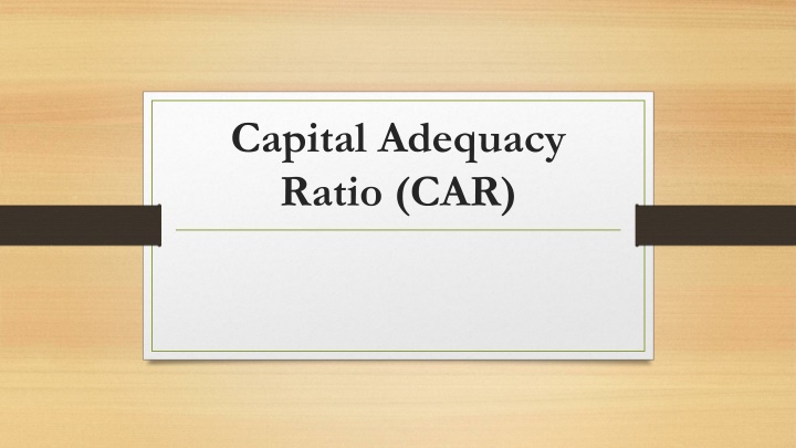 Capital Adequacy Ratio (CAR) in Banking