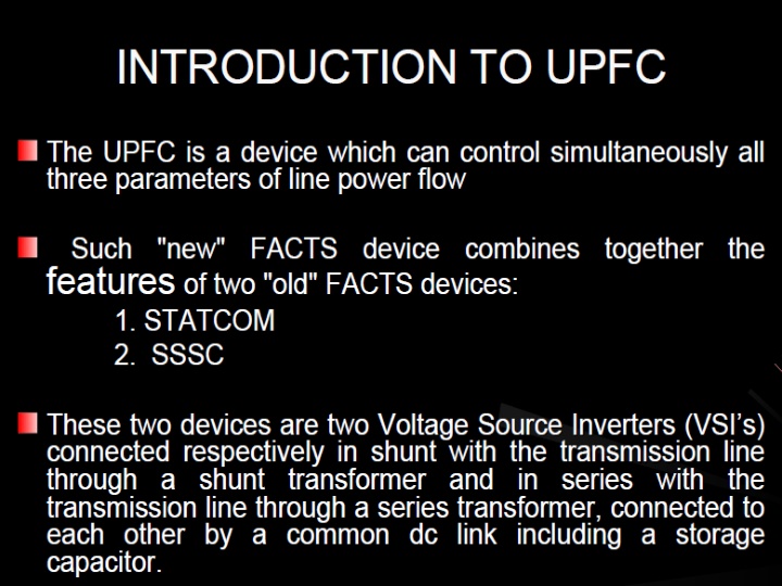 Overview of Unified Power Flow Controller (UPFC) in Power Systems