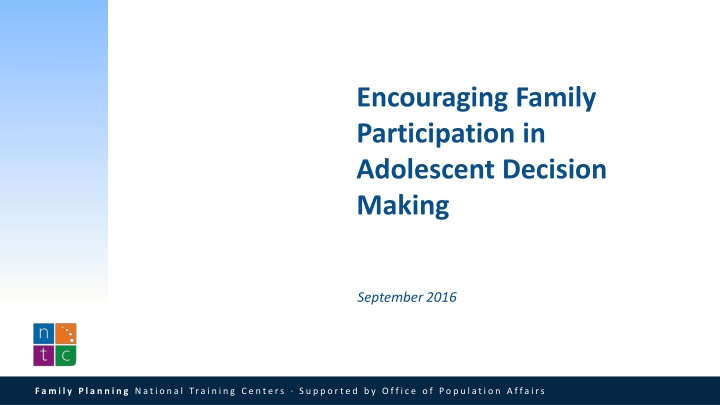 Encouraging Family Participation in Adolescent Decision Making