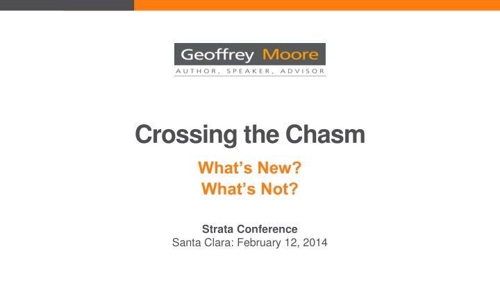Navigating High-Tech Markets: Crossing the Chasm and Big Data Trends