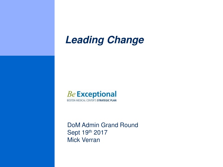 Leading Change in Healthcare: Accelerating the Pace of Transformation