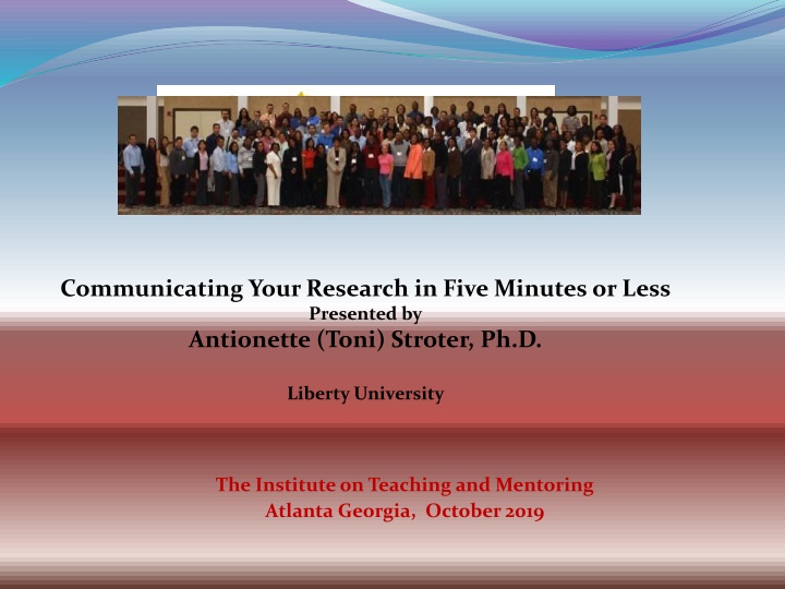 Effective Research Communication Tips by Dr. Antionette Stroter