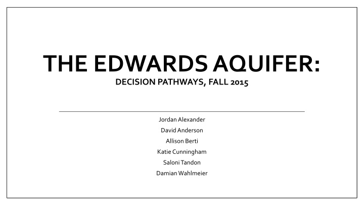 The Edwards Aquifer Water Management Challenges