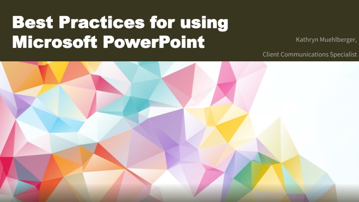Best Practices for Utilizing Microsoft PowerPoint in Presentations