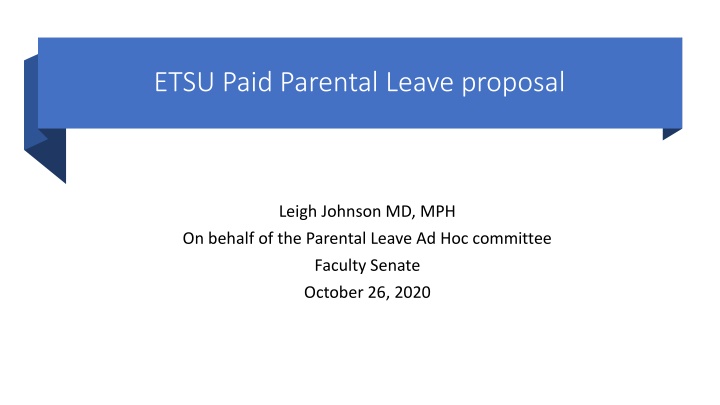 Benefits of Paid Parental Leave Proposal at ETSU