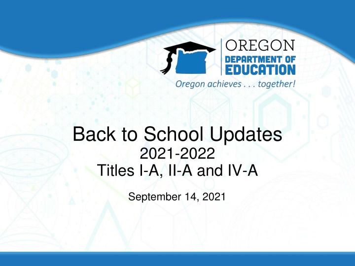 Back to School Updates 2021-2022 Summary