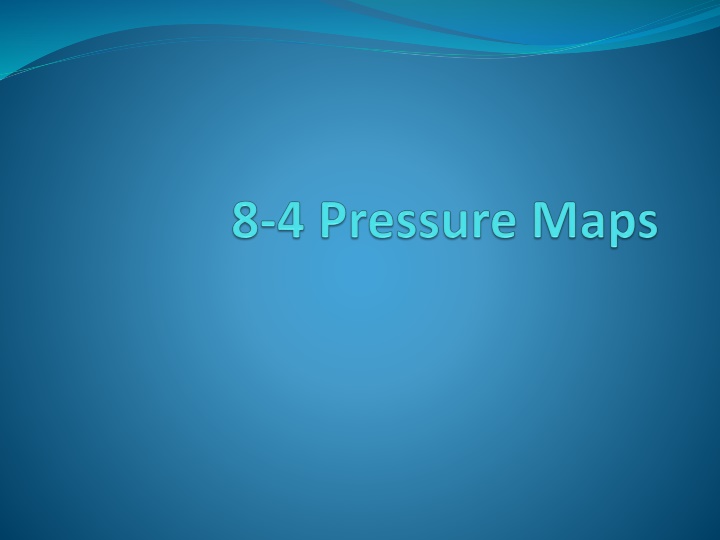 Air Pressure Through Pressure Maps