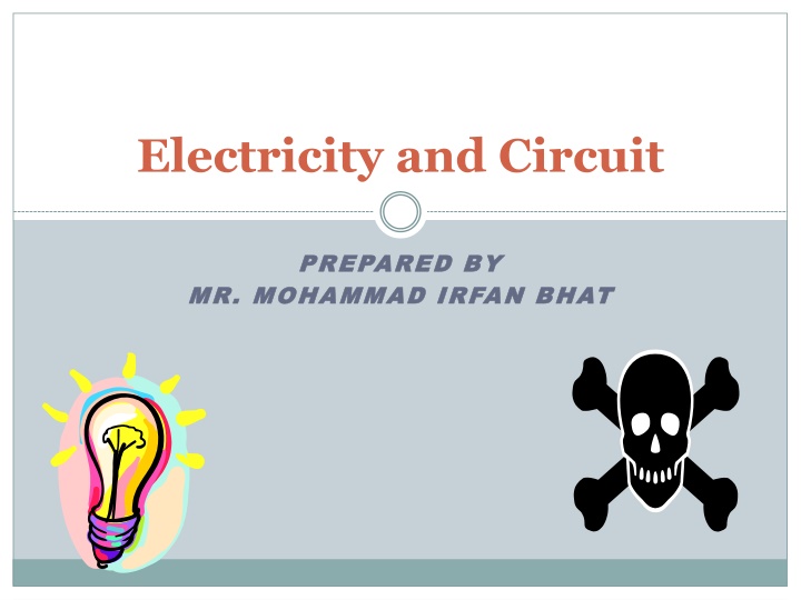 Electricity and Circuits: Basics and Components