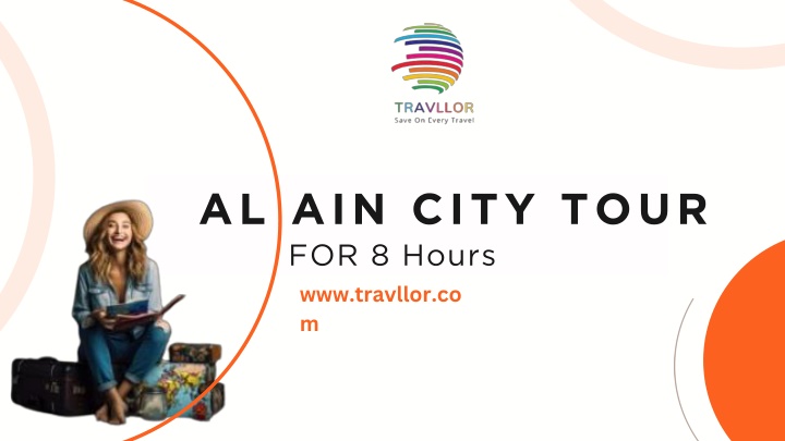 Al Ain City Tour by Travllor