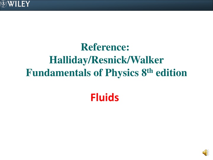 Fluids in Physics