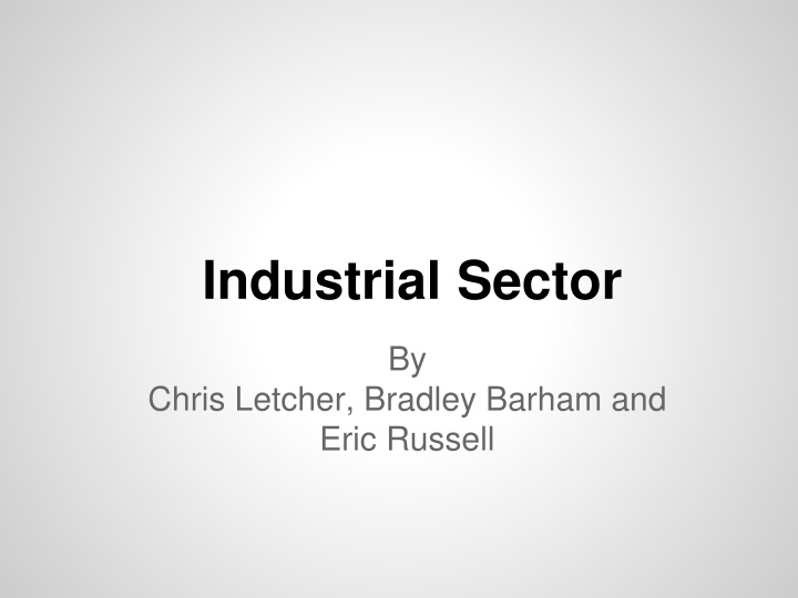 Industrial Sector Overview and Stock Recommendations