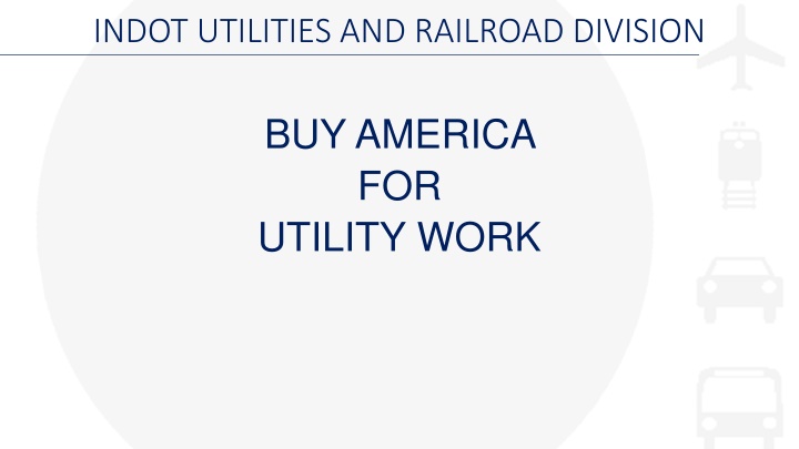 Buy America Regulations for Utility Work