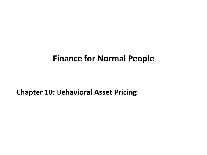 Behavioral Asset Pricing: Factors Influencing Price and Return Expectations