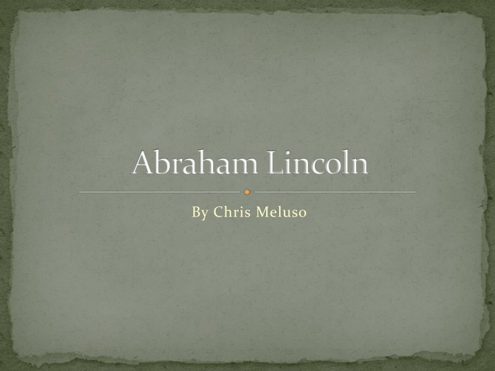 The Greatness of Abraham Lincoln as a Good Citizen