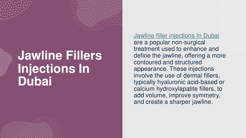 jawline filler injections in dubai are a popular l.w