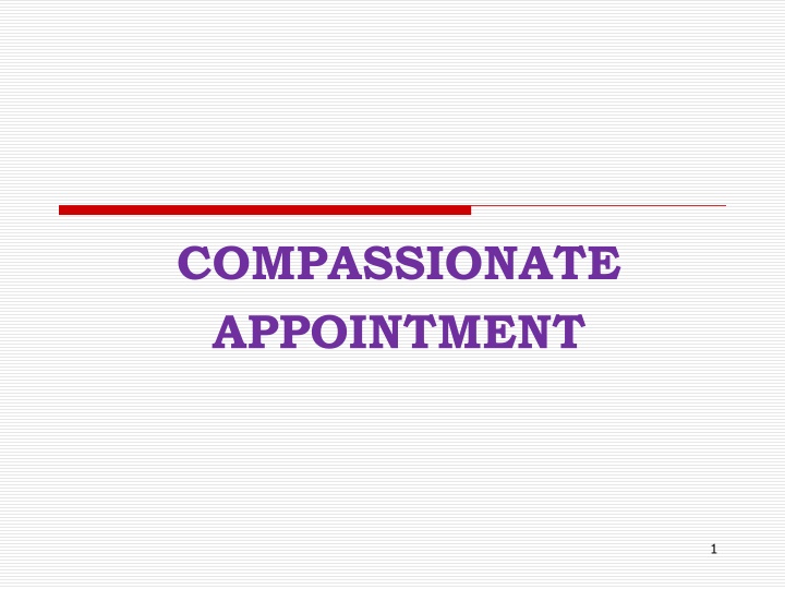Compassionate Appointment Guidelines for Government Servants