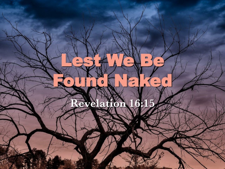 God's Revelation of Nakedness: A Biblical Perspective