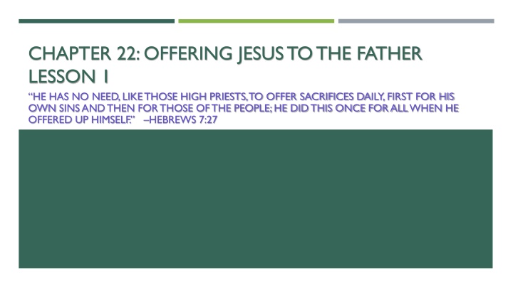 The Eucharist: Offering Jesus and the Sanctus