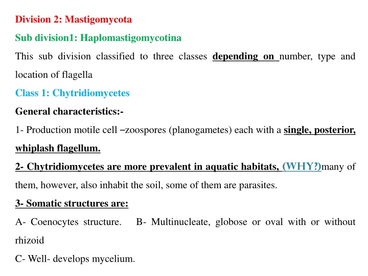Diversity and Life Cycles of Mastigomycota Subdivision Haplomastigomycotina