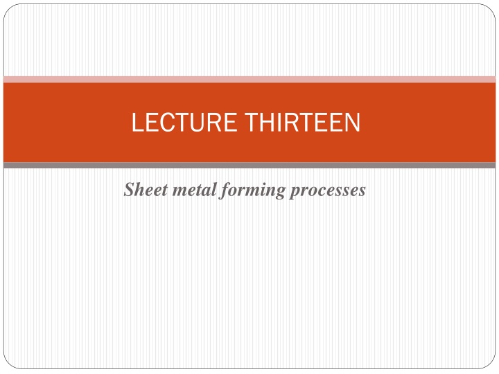 Overview of Sheet Metal Forming Processes