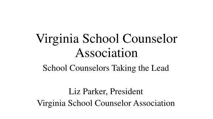 Virginia School Counselor Association: Empowering School Counselors for Student Success