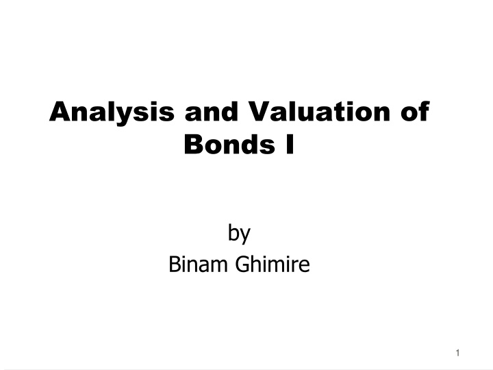 Bond Analysis and Valuation Techniques by Binam Ghimire