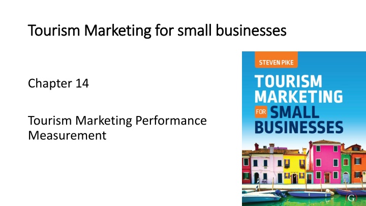 Effective Tourism Marketing Performance Measurement Strategies for Small Businesses