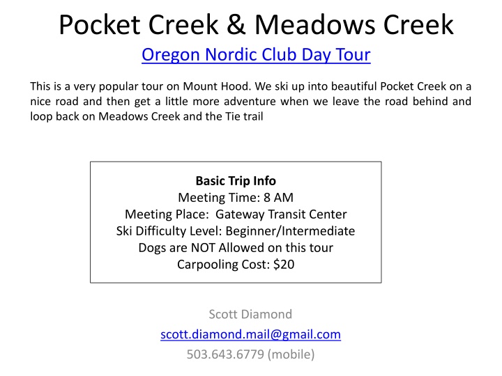 Pocket Creek & Meadows Creek Nordic Club Day Tour