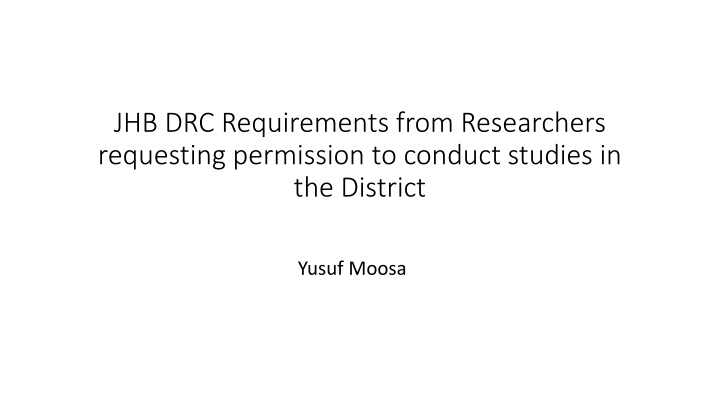 Guidelines for Researchers Requesting Permission in District Yusuf Moosa