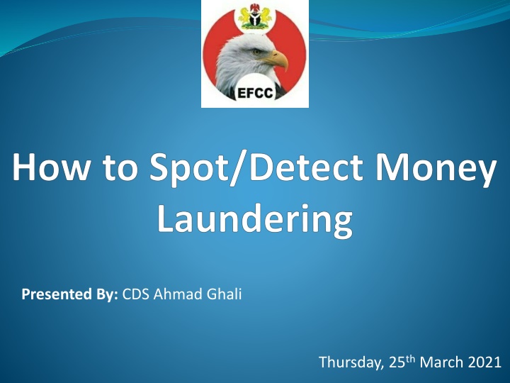 Money Laundering: Implications and Stages