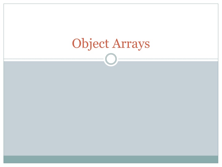 Arrays of Objects and Primitive Types