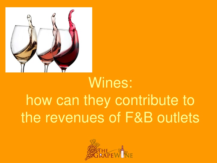 Maximizing Revenues in F&B Outlets through Wine Sales