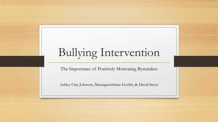 The Importance of Bystanders in Bullying Intervention