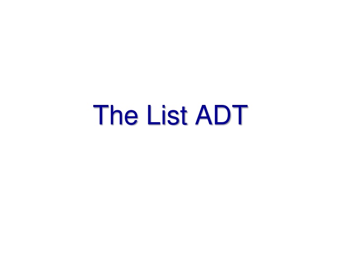 Abstract Data Types: Lists Exploration