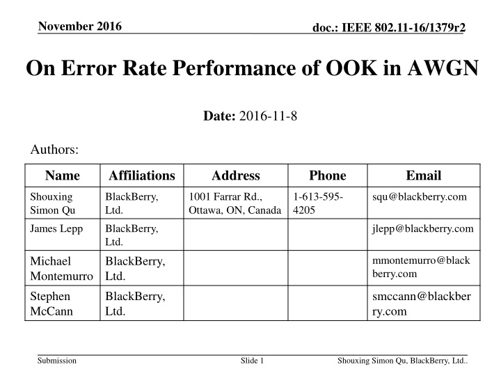 Error Rate Performance of OOK Modulation in AWGN Channels