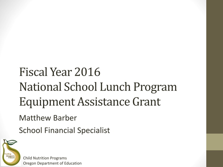 Fiscal Year 2016 National School Lunch Program Equipment Assistance Grants in Oregon