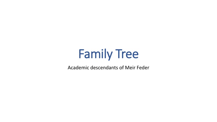 Academic Lineage: Meir Feder's Mathematical Family Tree