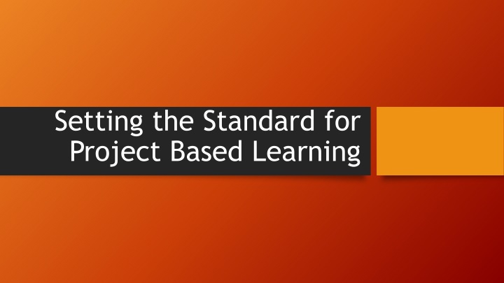 Unveiling Project-Based Learning: A Comprehensive Overview