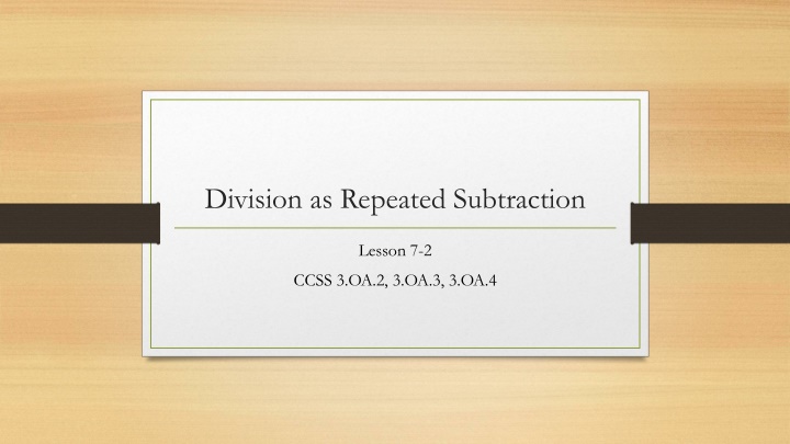 Mastering Division Through Repeated Subtraction