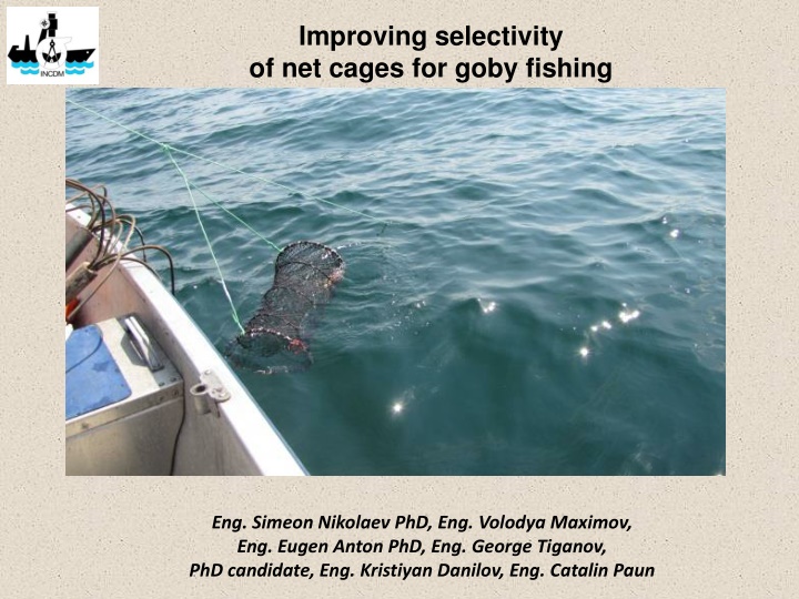 Enhancing Selectivity of Net Cages for Goby Fishing