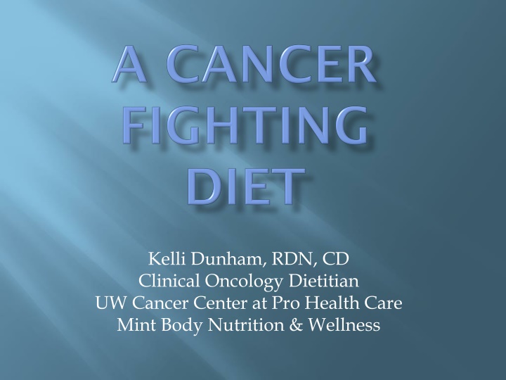 Cancer Prevention and Diet Recommendations