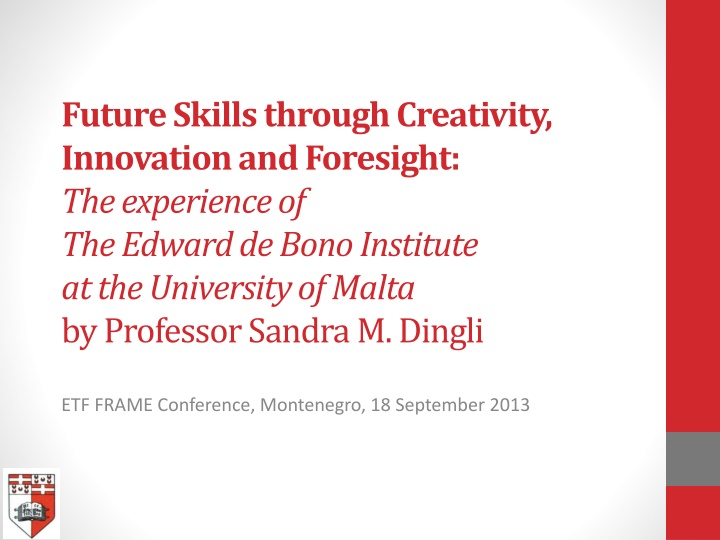 Navigating Skills in the Knowledge Society: The Edward de Bono Institute Experience