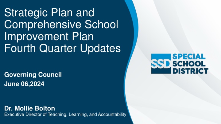 Fourth Quarter Updates on Strategic Plan and School Improvement Progress
