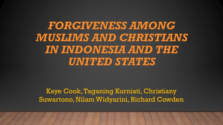 Comparative Study of Forgiveness Among Muslims and Christians in Indonesia and the US