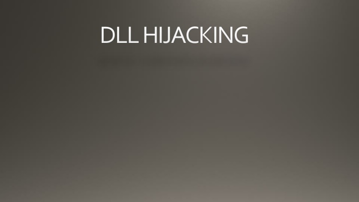 DLL Hijacking in Windows