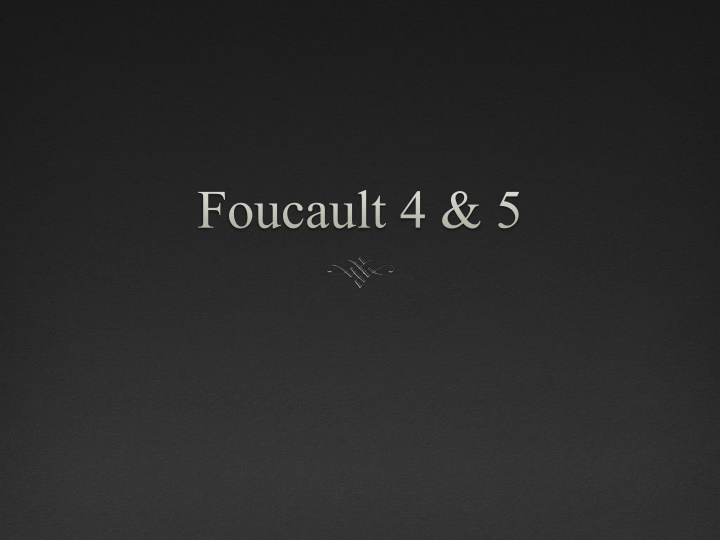 Foucault's Analysis on Power, Knowledge, and Sexuality