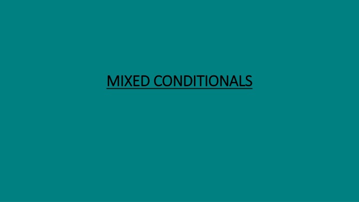 Mixed Conditionals in English Grammar