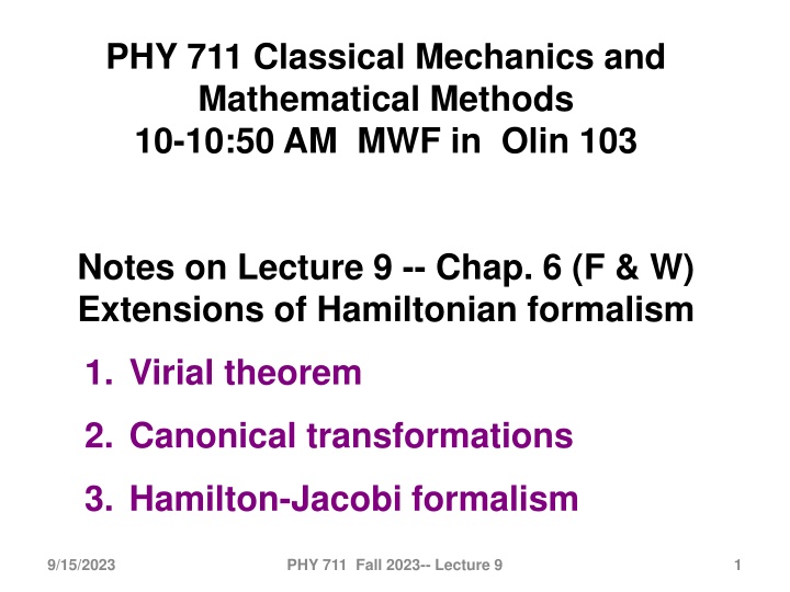 Extensions of Hamiltonian Formalism in Classical Mechanics and Mathematical Methods
