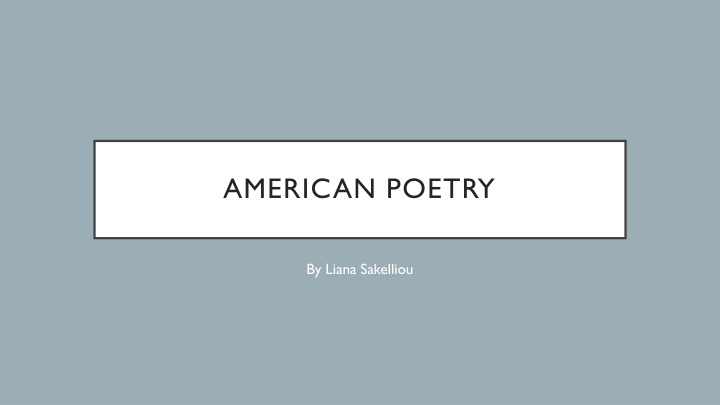 American Poetry and Authors: A Brief Overview